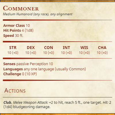 A commoner stat block makes a good first year conscript
